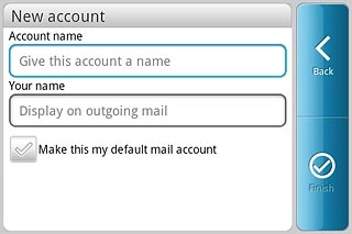 Press the field below Account name and key in a name for your email account (such as Private or Work).