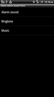 Press Alarm sound, Ringtone or Music.