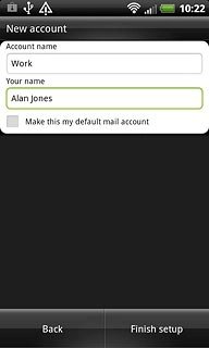Press Finish setup.Wait while your phone retrieves new email messages.