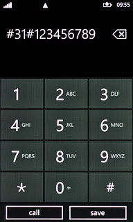 Example: #31#123456789 Press call.