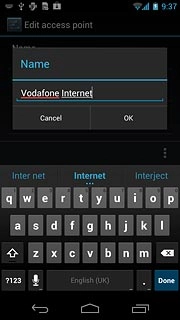 Key in Vodafone Internet and press OK.
