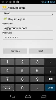 If you turn on SMTP authentication:Follow the instructions on the display to key in the username and password for your email account.Please note that if you're using Vodafone's outgoing server, turn off SMTP authentication and leave the username and password fields empty.Press Next.