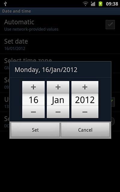 Press + or - next to day, month and year to set the date.