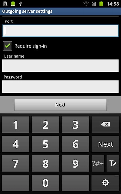 If you turn on SMTP authentication:Follow the instructions on the display to key in the username and password for your email account.Please note that if you're using Vodafone's outgoing server, turn off SMTP authentication and leave the username and password fields empty.Press Next.