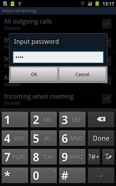Key in your barring password (default is 0000), and press OK.
