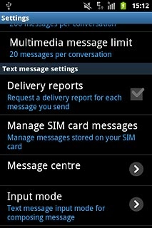 Press Delivery reports below Text message settings to turn the function on or off.