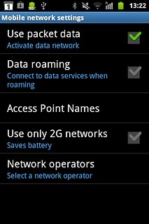 Press Data roaming to turn data roaming on or off.