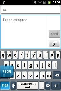 To key in numbers or symbols:Press ?123.
