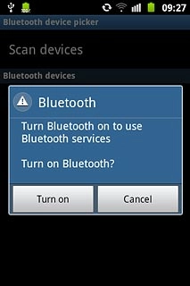 If required, press Turn on to turn on Bluetooth.Your phone now searches for devices and after a moment, a list of Bluetooth devices within range is displayed.