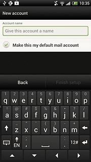 Press the field below Account name and key in the required name.