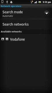 Your phone will search for networks within range.Press Search mode.