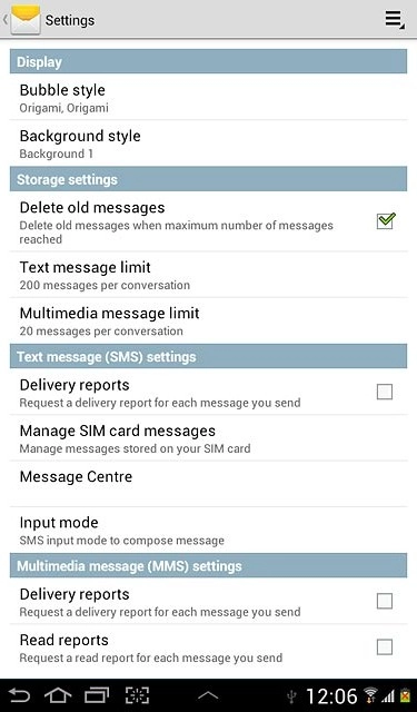 Press Delivery reports below Text message (SMS) settings to turn the function on or off.