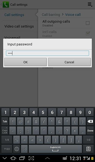 Key in your barring password (default is 0000), and press OK.