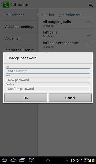 Press Old password and key in your current barring password (default is 0000).