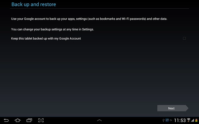 Press the box next to Keep this tablet backed up with my Google Account to turn backup on or off.