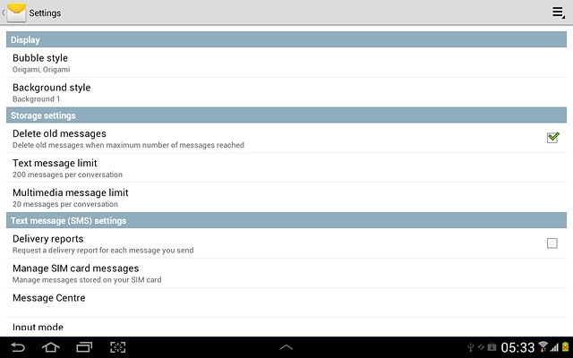 Press Delivery reports below Text message (SMS) settings to turn the function on or off.