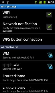 A list of Wi-Fi networks within range is displayed.Press the required network.
