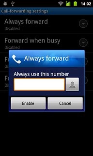 Key in the required number and press Enable.A request to turn on the divert is sent to the network.
