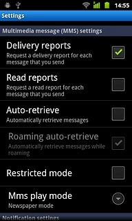 Press Delivery reports below Multimedia message (MMS) settings to turn the function on or off.