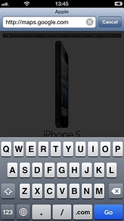 Key in http://maps.google.com and press Go.