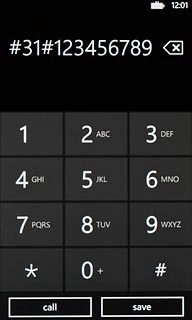 Example: #31#123456789 Press call.