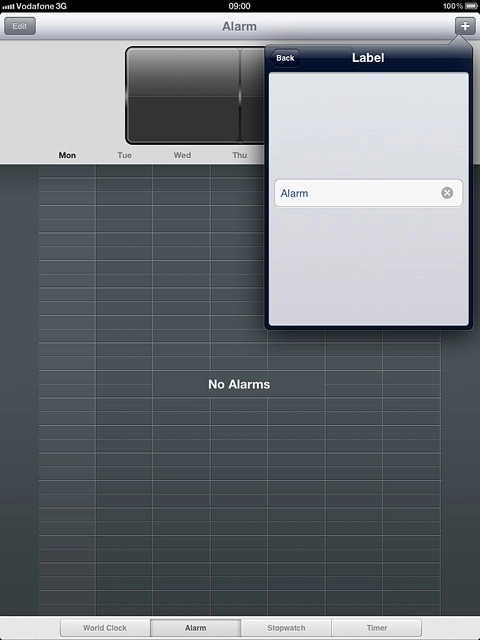 Key in a name for the alarm and press Back.