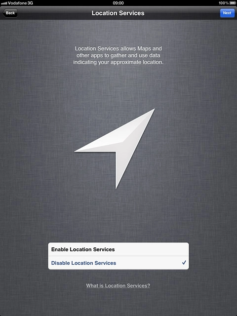 If you select Disable Location Services: