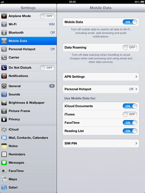 Press the indicator next to Mobile Data.Depending on the current setting, the function is turned on or off.