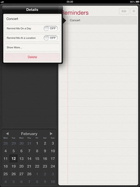 Press the indicator next to Remind Me On a Day or Remind Me At a Location to turn on the function.