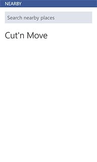 To search for a location:Press Search nearby places.