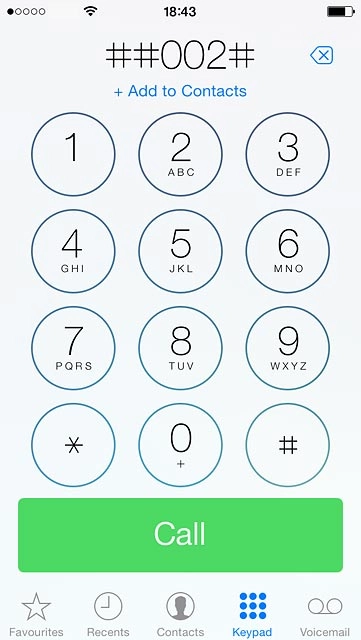 Key in ##002# and press Call.