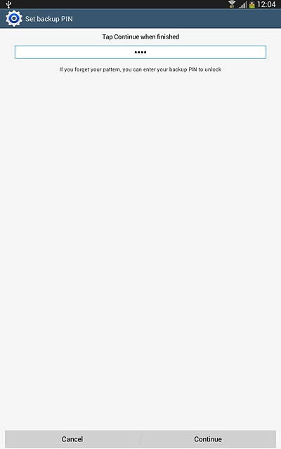 Key in a four-digit PIN and press Continue.