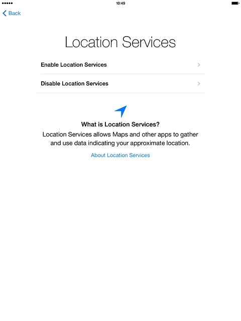 Press Enable Location Services or Disable Location Services.
