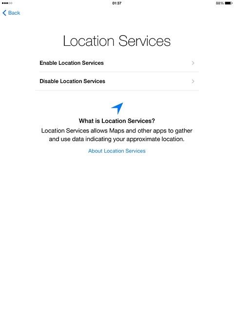 If you select Disable Location Services: