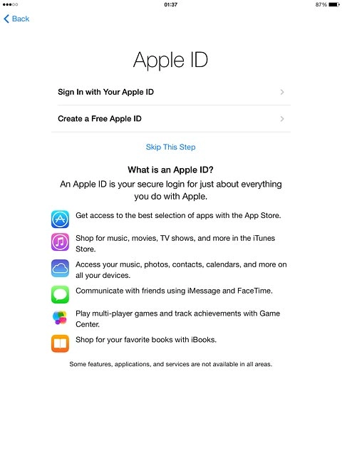 To activate your tablet using a new Apple ID:Press Create a Free Apple ID.