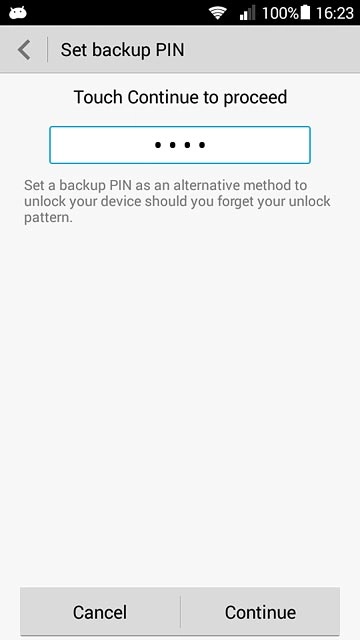 Key in a PIN of your own choice and press Continue.