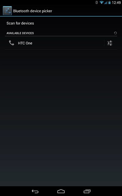 Your tablet searches for devices and after a moment, a list of Bluetooth devices within range is displayed.Press the required Bluetooth device.Check that the same access code is displayed on both devices.The file is sent.