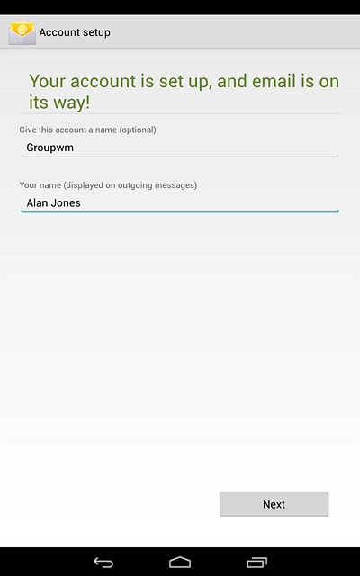 Press Next.Wait while your tablet retrieves new email messages.