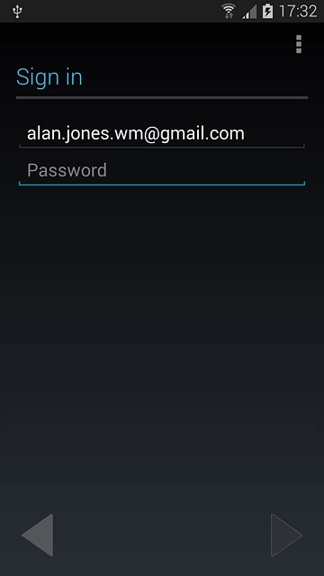 Key in the username for your Google account.Press Password and key in the password for your Google account.