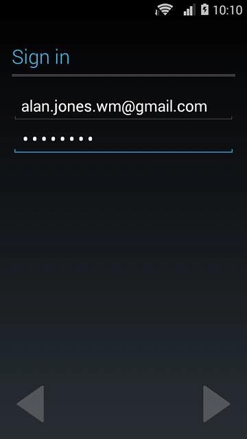 Press arrow right.Follow the instructions on the display to select settings for your Google account.