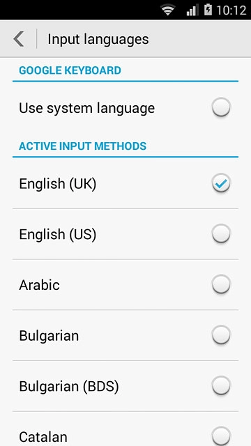 Press Use system language until the function is turned off.