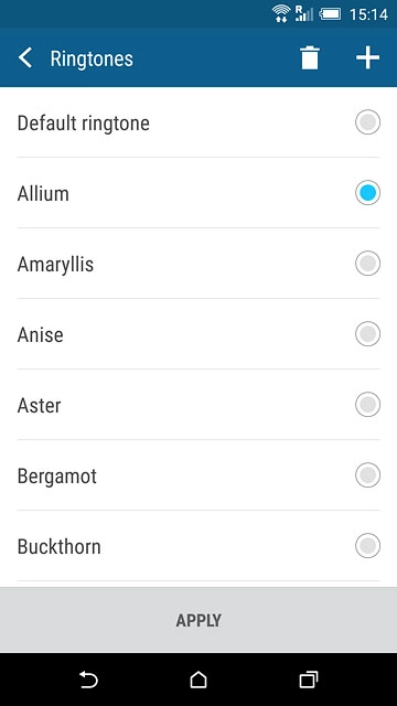 Once you've found a ring tone you like, press APPLY.