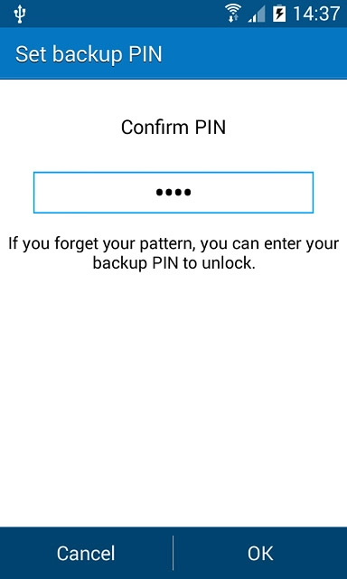 Key in the PIN again and press OK.