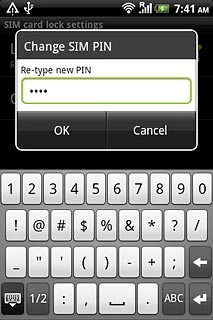 Key in the new PIN again and press OK.