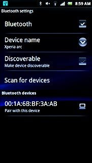 Press Scan for devices.Your phone now searches for devices and after a moment, a list of Bluetooth devices within range is displayed.