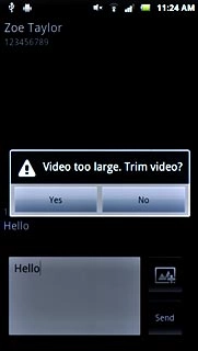 If the video clip is too large:Press Yes.Follow the instructions on the display to compress the video clip.