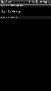 Press Scan for devices.Your phone now searches for devices and after a moment, a list of Bluetooth devices within range is displayed.