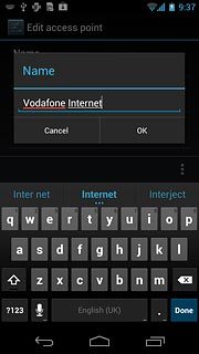 Key in Vodafone Internet and press OK.