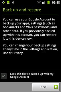 Press the box next to Keep this device backed up with my Google Account to turn the function on or off.
