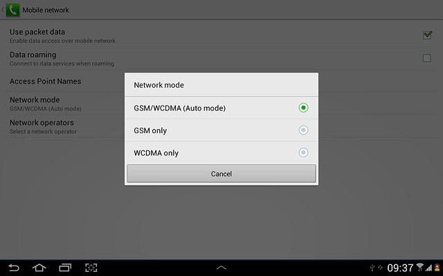 Press GSM/WCDMA (Auto mode), GSM only or WCDMA only.